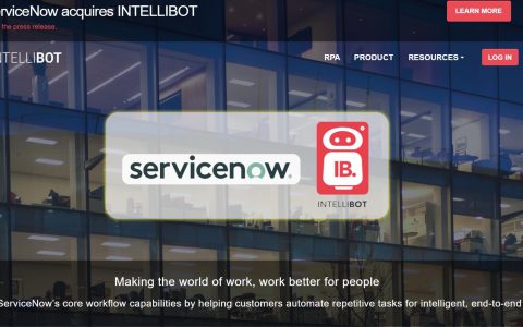 ServiceNow通过收购Intellibot进入RPA市场